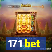 171 bet